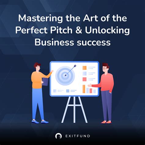 Nailing the Perfect Pitch: Strategies and Secrets to Success